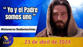 Evangelio de HOY martes 23de abril. Jn 10, 22-30. Yo y el Padre somos uno.