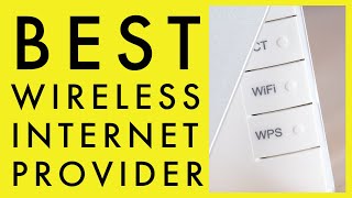 Best Wireless Internet Provider - Fast WiFi Connection