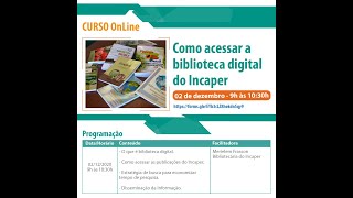 Como acessar a biblioteca digital do Incaper