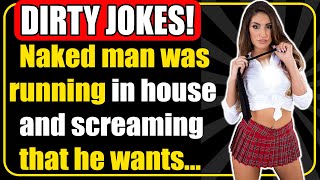 🤣 DIRTY JOKE ! - 😋Father Drank Smth😳 & Was Running in House🥶 and Screaming that...😱