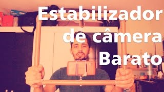 Estabilizador de Câmera barato : DIY