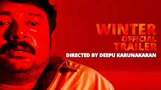 Winter Official Trailer | Jayaram | Bhavana |Deepu Karunakaran|