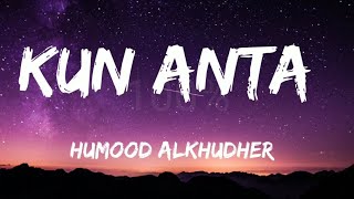 Kun anta - Humood Alkhudher