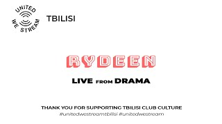 United We Stream Tbilisi #3 | Rydeen [Drama]