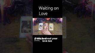 Waiting on Love -Next 7 days tarot reading #pickacard