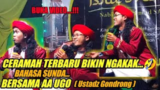 CERAMAH AA UGO ( Ustadz gondrong ) BAHASA SUNDA TERBARU 2022 BIKIN NGAKAK DAN BER ILMU ....