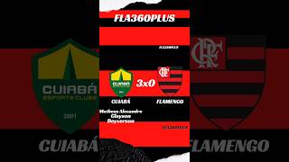 Cuiabá 3x0 Flamengo #flamengo #shorts