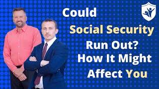 Could Social Security Run Out? Here's How It Might Affect You