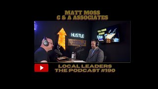 C & A Associates | Local Leaders the Podcast 190