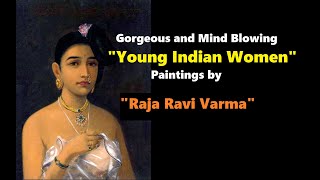 Beautiful "Young Indian Women Paintings"  By Indian Artist "Raja Ravi Varma"