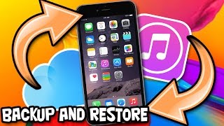 How To Backup Your iPhone To iCloud Or iTunes And Restore When Needed