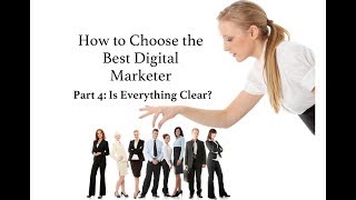 How to Choose the Best SEO/Digital Marketing Company - IS IT ALL CLEAR, EXPECTATIONS REALISTIC?