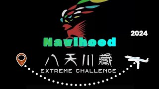 Naivhood & Extreme Challenge 2024