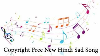 Copyright Free New Hindi Sad Song | No Copyright Bollywood Song | #spcreatives