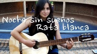 Noche sin sueños - Rata blanca / Melissa Garcia cover