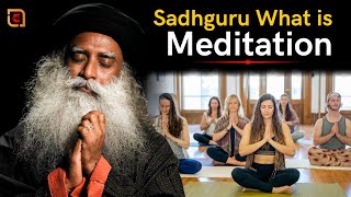 Sadhguru What is Meditation//Sadhguru English//Most Exclusive Video BY-Sadhguru English