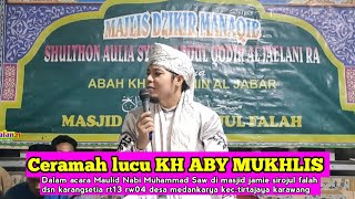 CERAMAH LUCU KH ABY MUKHLIS