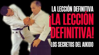 ¡La Lección Definitiva de Gozo Shioda! Los Secretos del Aikido Part 1