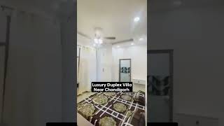 3 BHK Luxury Duplex Villa Near Chandigarh #shorts #short #trending 🔥🔥