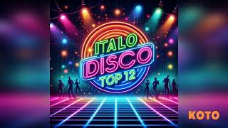 ITALO DISCO TOP 12