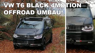 VW T6 Black 4Motion - Extrem Offroad Umbau!