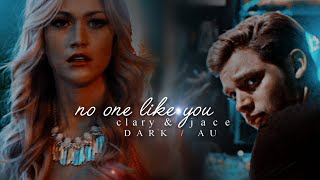 Clary & Jace ➰ No One Like You [Dark/AU]