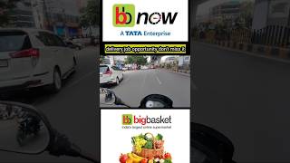 Big Basket BB NOW Grocery Delivery Job Opportunity #bigbasket #tata