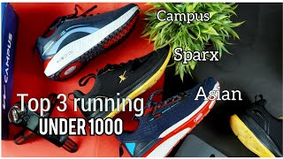 Top 3 running shoes under 1000 | sparx, campus, Asian running shoes #asian  #shoesunder1000 #sparx