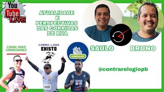 CONVIDADOS BRUNO E SAULO "CONTRARELOGIOPB" | PROSA DE CORRIDA | # 26