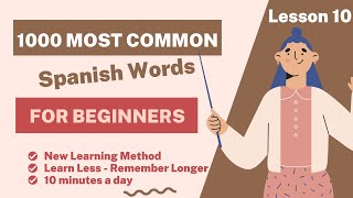 [NEW] Lesson 10: Quick Learning - Remember 1000 Common Spanish Sentences For Beginners