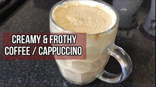 Creamy & Frothy Coffee | Cappuccino recipe | Nnrr kitchen