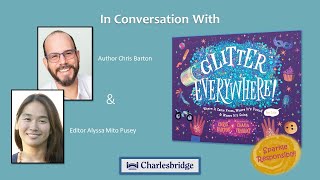 Glitter Everywhere   A Conversation with Chris Barton and Alyssa Mito Pusey