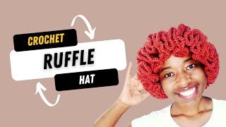 How to crochet a ruffled hat/ monalisa hat. Beginner friendly.