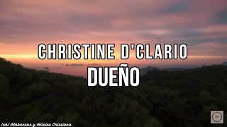 Christine D’Clario- Dueño / Letra