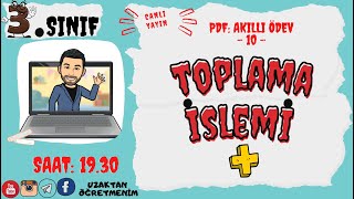 3. SINIF TOPLAMA İŞLEMİ (ÜÇ BASAMAKLI SAYILARLA TOPLAMA İŞLEMİ)