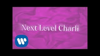 Charli XCX - Next Level Charli [Official Audio]