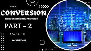 Conversion Part - 2 (Binary Decimal Octal Hexadecimal) #trending #computer #education #viral