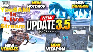 PUBGMOBILE: NEW UPDATE 3.5 : 😍رونمایی از اپدیت جدید