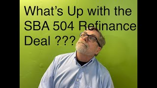 What is the SBA 504 Refinance Program