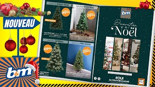 catalogue B&M NOËL du 6 au 26 novembre 2024 💛 Arrivage - FRANCE