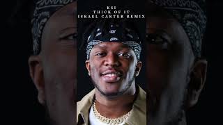 @ksi - Thick Of It (feat. Trippie Redd) (Israel Carter Remix)