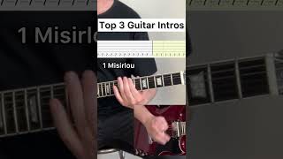 Top 3 Guitar Intros + Tabs #guitartabs #guitarsheetmusic #guitarcover #easyguitartabs