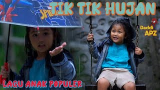 Lagu Terpopuler - Tik Tik Tik Bunyi Hujan New Version lagu Anak Indonesia