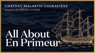 En Primeur, The Risks and Rewards, Ep. 16, Le Grand Voyage