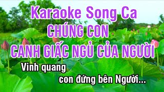 Chúng Con Canh Giấc Ngủ Của Người Karaoke ❖ Nhạc Sống Hay Song Ca (La Trưởng) ► Karaoke Lê Thiết