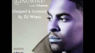 Last Chance - Ginuwine (Chopped & Screwed) By DJ Wrecc