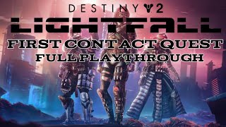 Lightfall || First Contact || Full quest||