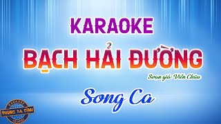 KARAOKE (trích đoạn) | BẠCH HẢI ĐƯỜNG | Song ca