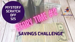 MYSTERY SCRATCH OFF SAVINGS CHALLENGE SUNDAY  | $525 ||  STORY TIME #2 ||  WHAT ARE THE ODDS????????