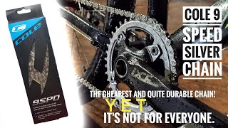 Cole 9 Speed chain isn't for everyone. #cole9speed #cole #cyclingvlog